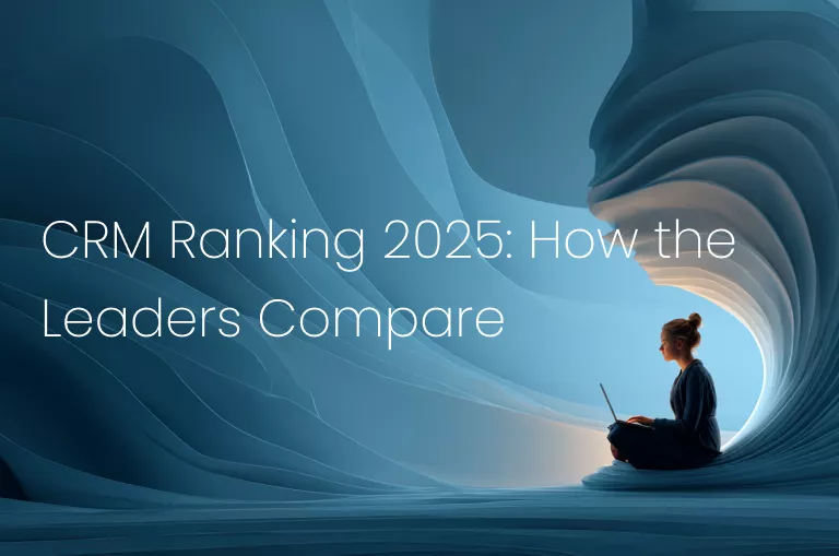 Ranking CRM 2025: Jak liderzy wypadają w nowej erze zarządzania relacjami z klientami